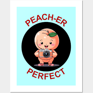 Peach-Er Perfect | Photography Pun Posters and Art